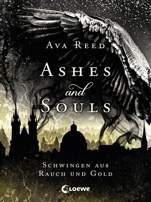 cover image of Ashes and Souls (Band 1)--Schwingen aus Rauch und Gold